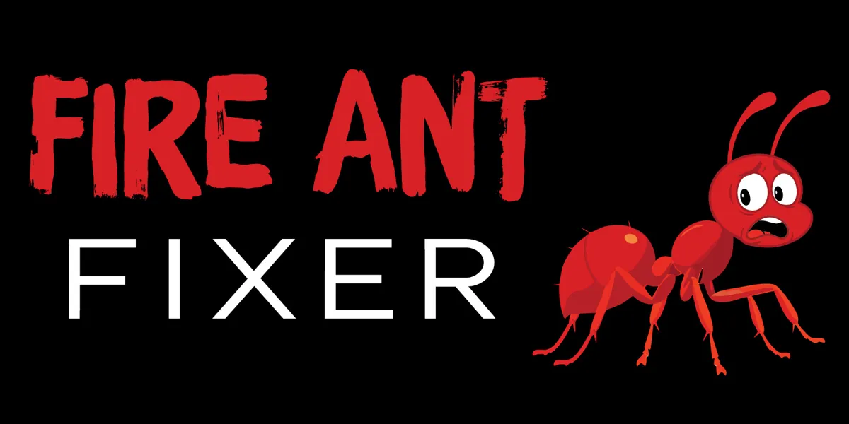 Fire Ant Fixer